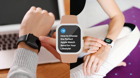 choosing the best apple watch for your lifestyle